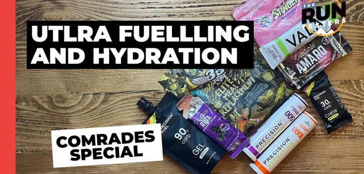 Ultra Running Nutrition: Fuelling & hydration essentials for races like the Comrades Marathon