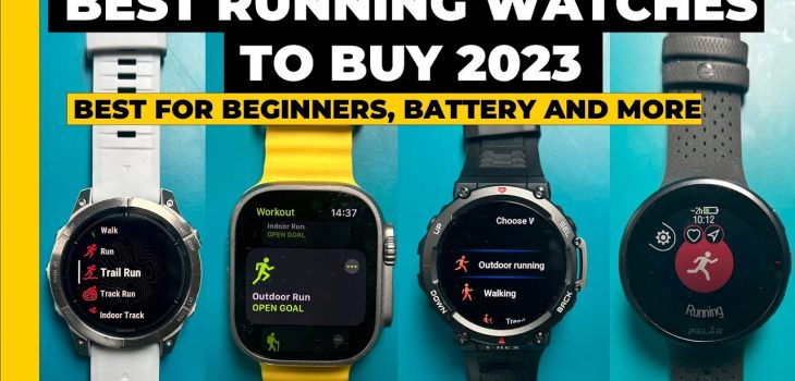 Best Running Watches 2023: Top running watches for beginners, battery life and more