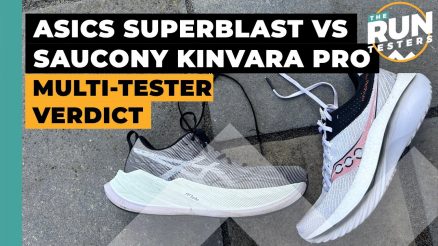 Asics Superblast vs Saucony Kinvara Pro: Two runners’ verdict on the max-stack super-trainers