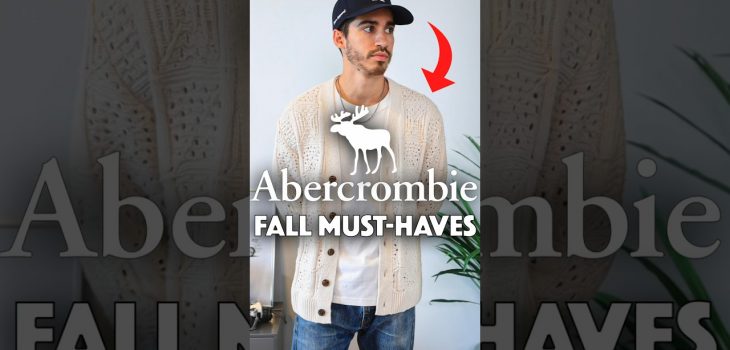 Best clothes to buy from Abercrombie this Fall ????