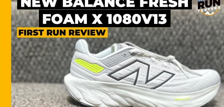 New Balance Fresh Foam X 1080v13 First Run Review: Big update for cushioned daily trainer fave