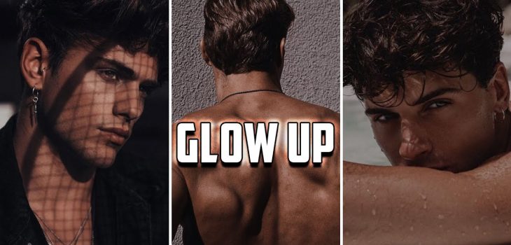 7 Glow Up Tips That Will Change Your Life