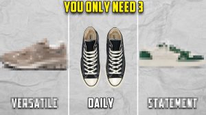 You Only Need 3 Sneakers..