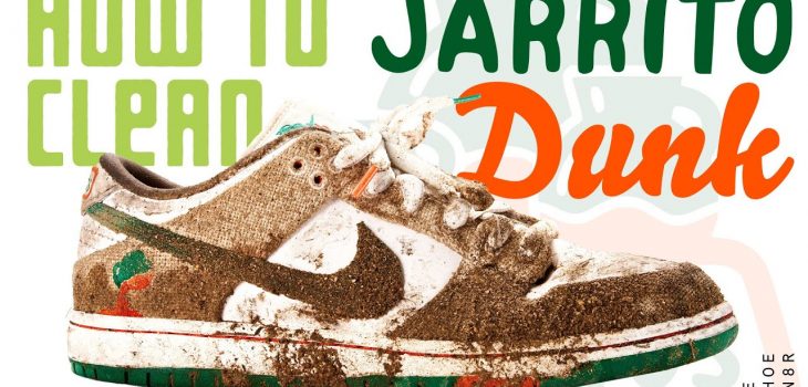 The Best Way To Clean Nike SB Jarrito Dunk