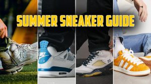 Summer Sneaker Must Haves